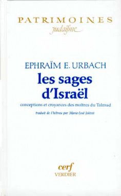 Les sages d'Israël : conceptions et croyances des maîtres du Talmud