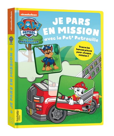 Couverture de Pat' Patrouille : Je pars en mission