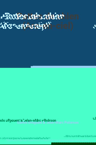 Pattes de chien (Arc-en-ciel)