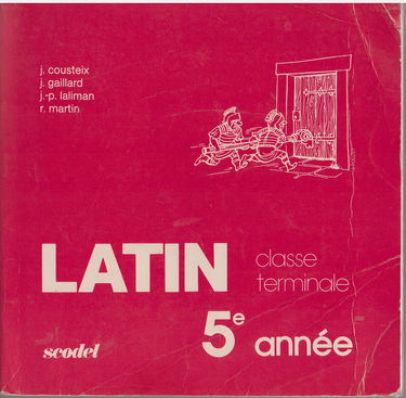 Latin: 5e année, classe de terminale