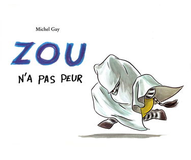 Zou n'a pas peur