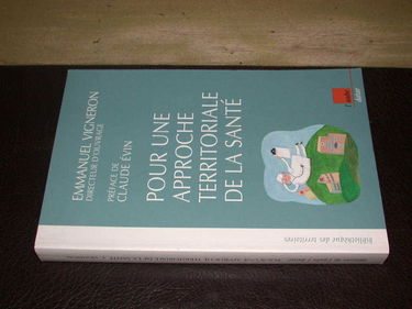 Santé et territoires. Vol. 1. Pour une approche territoriale de la santé