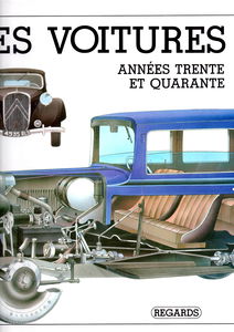 Les Voitures : années trente et quarante