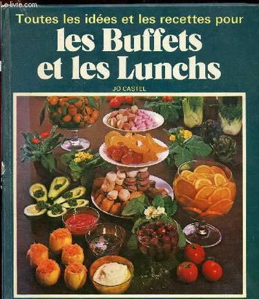 Les Buffets et les Lunchs