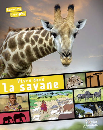 Vivre dans la savane