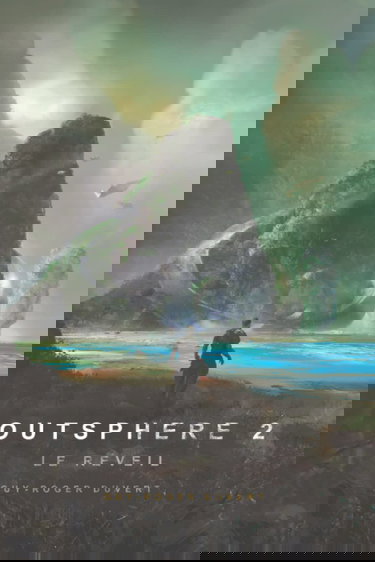 Outsphere 2: Le Réveil