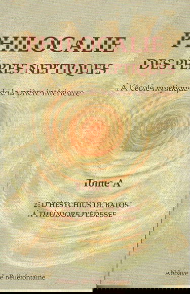 Philocalie des Pères Neptiques T.A2