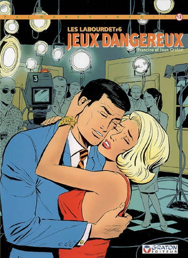 Les Labourdet. Vol. 6. Jeux dangereux