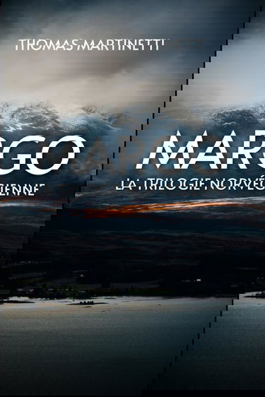 MARGO: La trilogie norvégienne | Thriller psychologique nordique