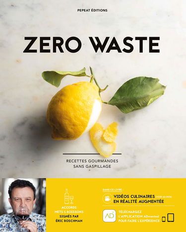 ZERO WASTE Cuisine gourmande sans gaspillage