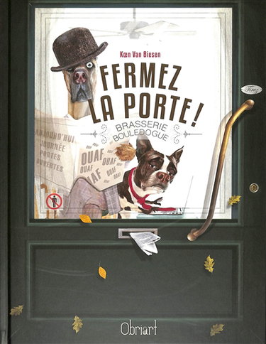 Couverture de Fermez la porte !