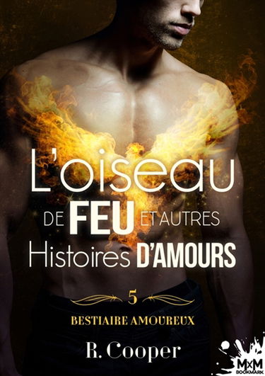 L'oiseau de feu et autres histoires d'amours : Bestiaire amoureux, T5