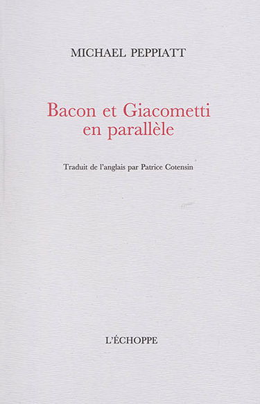 Bacon et Giacometti en parallèle