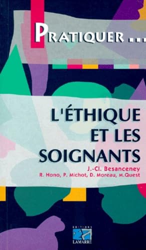 ETHIQUE ET LES SOIGNANTS