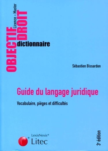 Guide du langage juridique : les pièges à éviter