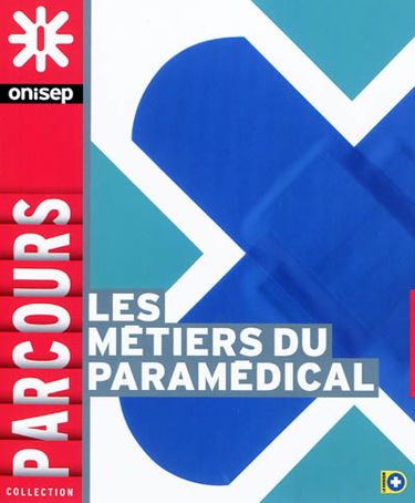 Les métiers du paramédical