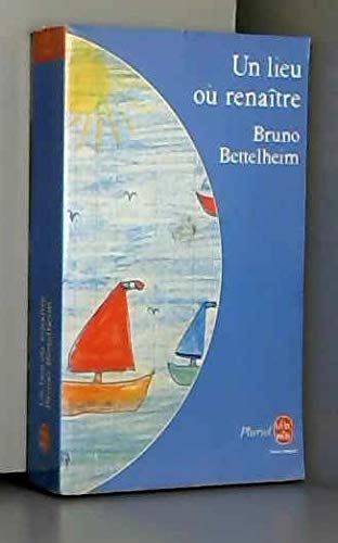 Un lieu où renaître