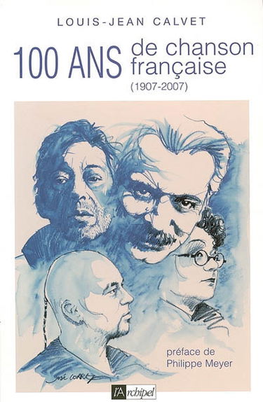 Cent ans de chanson française (1907-2007)