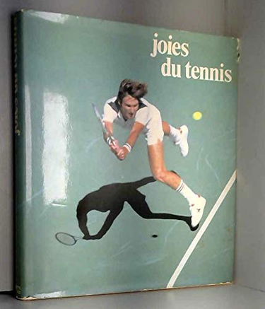 Joies du tennis