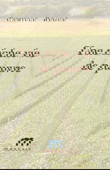 Une riche vie de pauvre