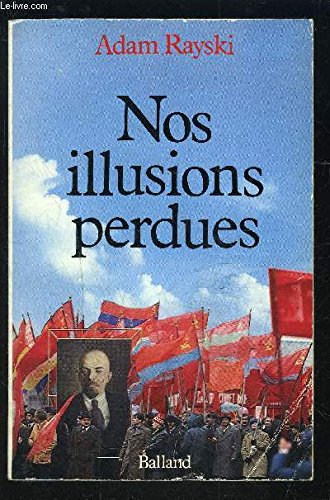 Nos illusions perdues