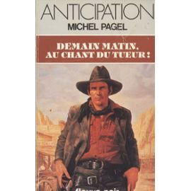 Demain matin, au chant du tueur !