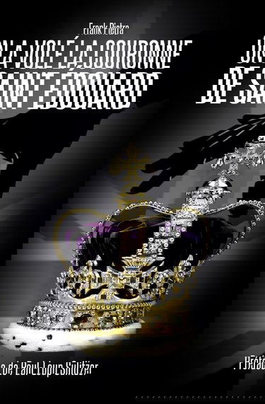 ON A VOLÉ LA COURONNE DE SAINT ÉDOUARD