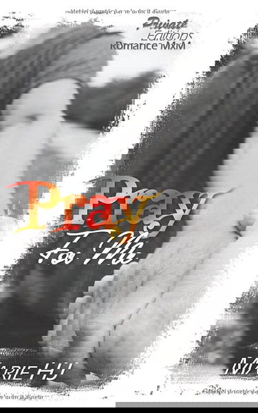 Pray For Me (Version intégrale)