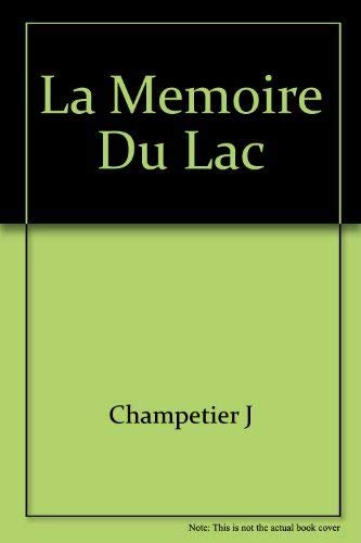 La Mémoire du Lac