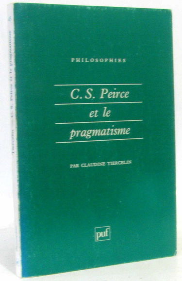 C.S. Peirce et le pragmatisme