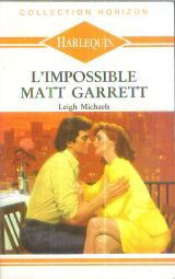 L'impossible Matt Garrett