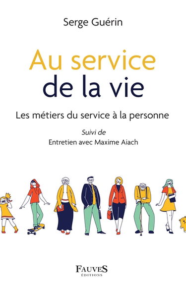Au service de la vie : les métiers du service à la personne