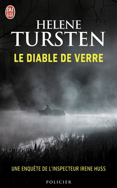 Le diable de verre : une enquête de l'inspecteur Irene Huss