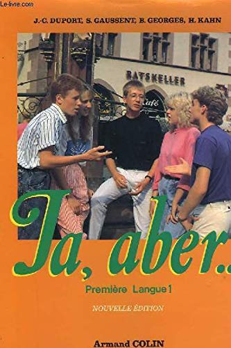 Ja, aber... : première, langue 1, livre de l'élève