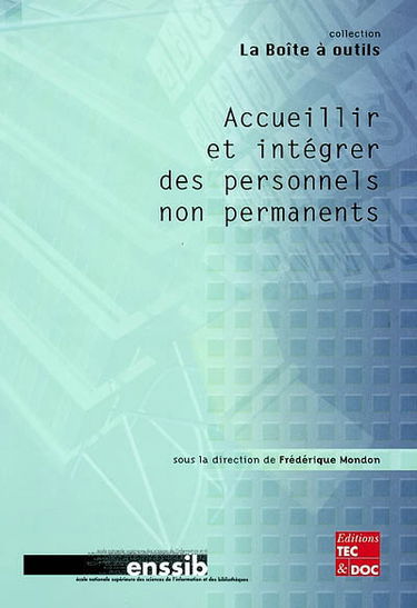 Accueillir et intégrer des personnels non permanents