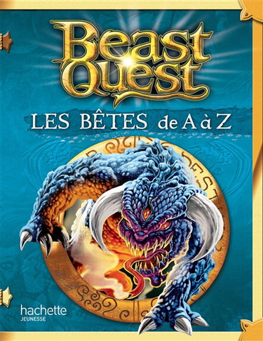 Beast quest : les bêtes de A à Z