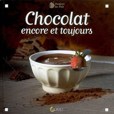 Chocolat : encore et toujours