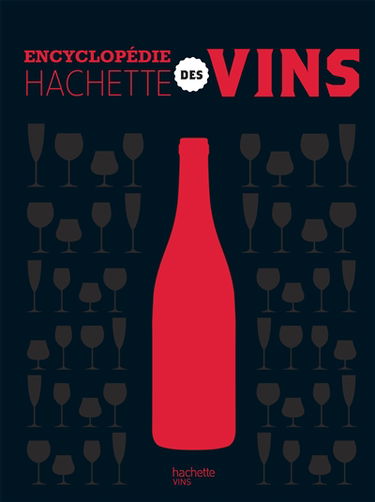 Encyclopédie Hachette des vins
