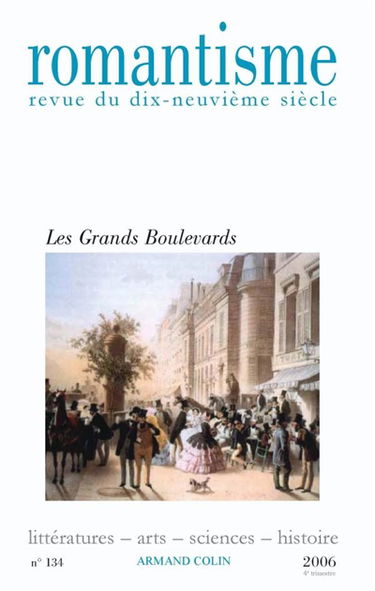 Romantisme, n° 134. Les Grands Boulevards