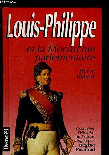 Louis-Philippe et la monarchie parlementaire
