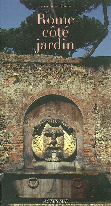 Rome côté jardin