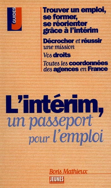 L'intérim, un passeport pour l'emploi