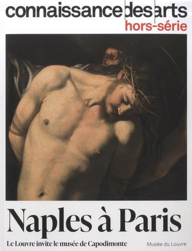 Couverture de Naples à Paris : le Louvre invite le musée de Capodimonte : musée du Louvre par XXX