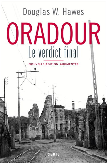 Oradour : le verdict final