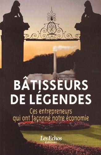 Bâtisseurs de légende : ces entrepreneurs qui ont marqué le 20e siècle
