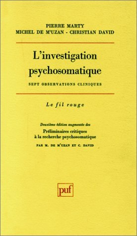 L'investigation psychosomatique : sept observations cliniques