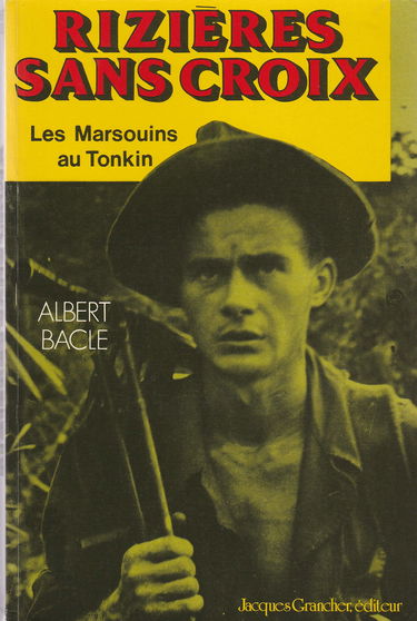 Rizières sans croix. Les Marsouins au Tonkin.