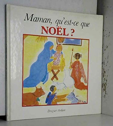 Maman, qu'est-ce que Noël ?