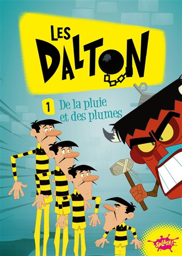 Les Dalton. Vol. 1. De la pluie et des plumes