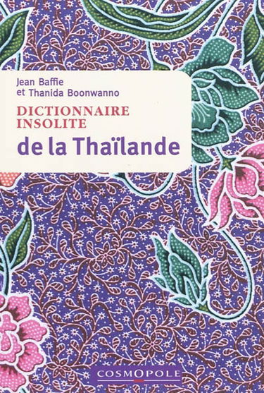 Dictionnaire insolite de la Thaïlande